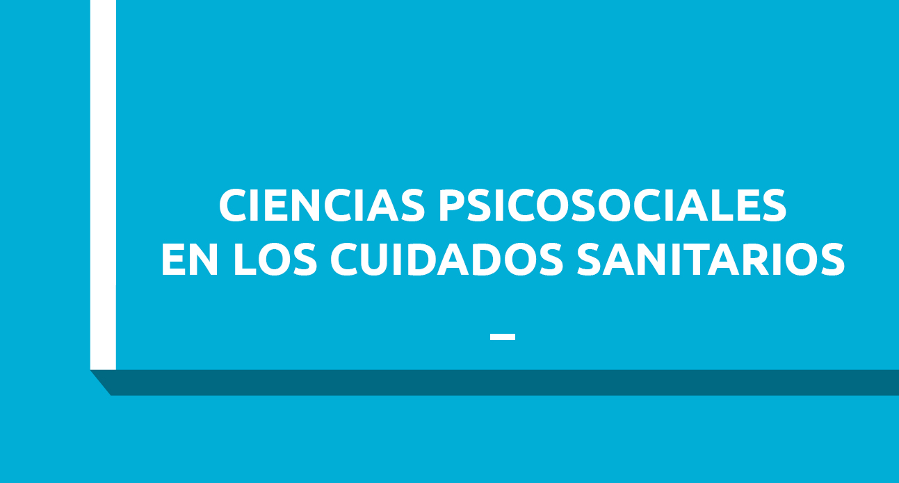 CIENCIAS PSICOSOCIALES APLICADOS A LOS CUIDADOS SANITARIOS - ESTUDIANTES
