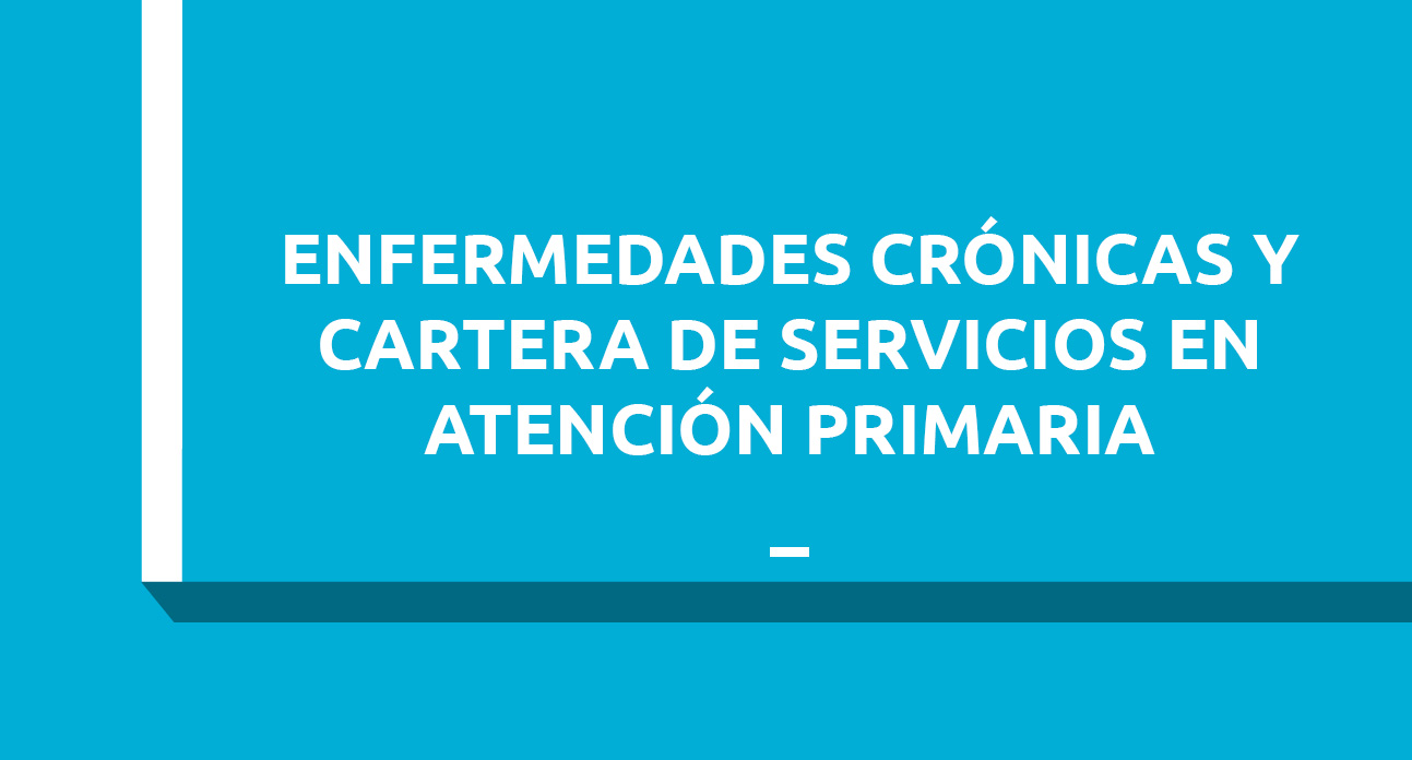 ENFERMEDADES CRONICAS Y CARTERA DE SERVICIOS EN ATENCION PRIMARIA estudiantes